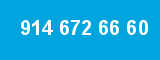 914 672 66 60 914 672 66 60